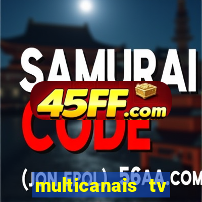 multicanais tv online ao vivo